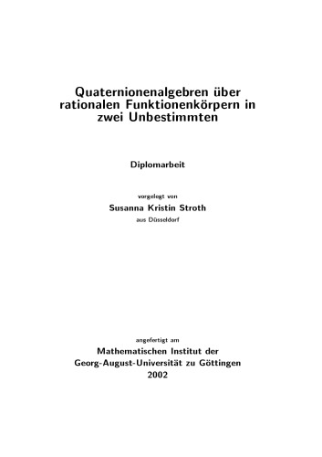 Quaternionenalgebren über rationalen Funktionenkörpern in zwei Unbestimmten [Diploma thesis]