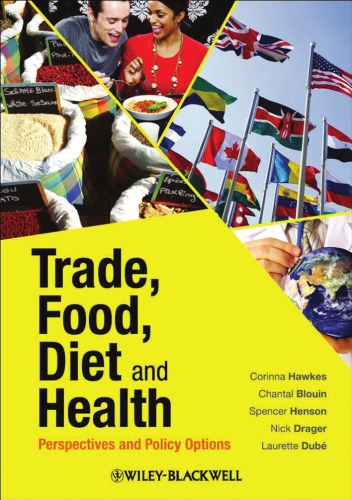 Trade, Food, Diet and Health: Perspectives and Policy Options