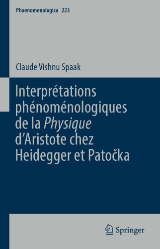 Interprétations phénoménologiques de la 'Physique' d’Aristote chez Heidegger et Patočka