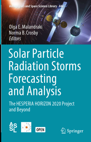  Solar Particle Radiation Storms Forecasting and Analysis: The HESPERIA HORIZON 2020 Project and Beyond