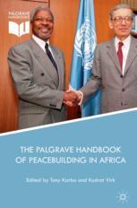  The Palgrave Handbook of Peacebuilding in Africa