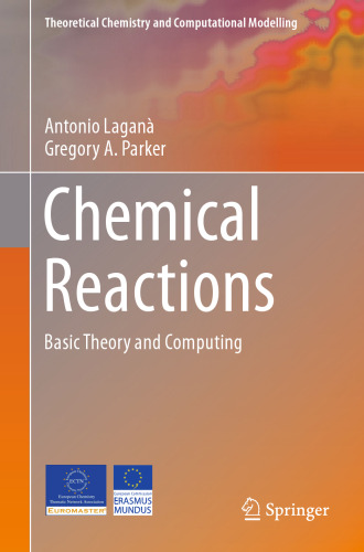 Chemical Reactions: Basic Theory and Computing