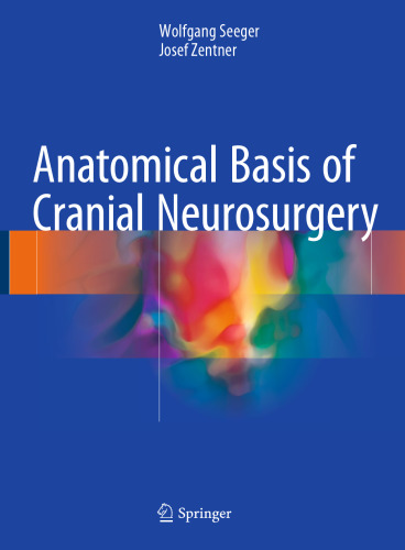  Anatomical Basis of Cranial Neurosurgery