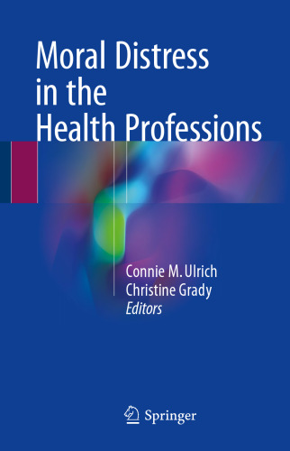  Moral Distress in the Health Professions 