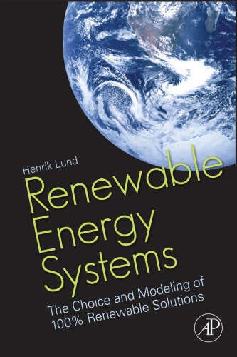 Renewable Energy Systems: The Choice and Modeling of 100% Renewable Solutions