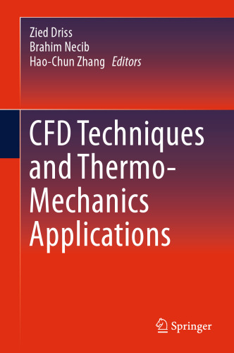  CFD Techniques and Thermo-Mechanics Applications