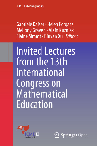  Invited Lectures from the 13th International Congress on Mathematical Education