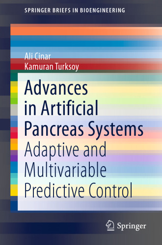  Advances in Artificial Pancreas Systems: Adaptive and Multivariable Predictive Control