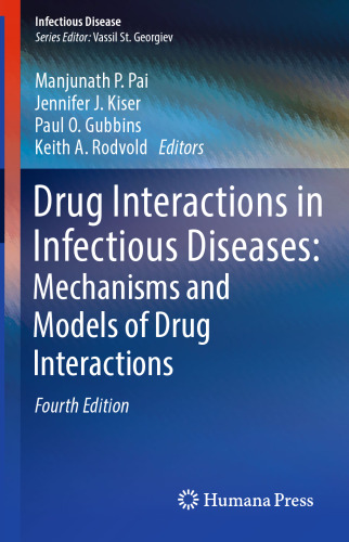 Drug Interactions in Infectious Diseases: Mechanisms and Models of Drug Interactions