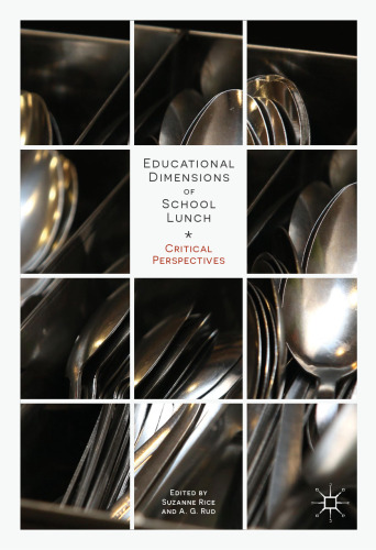  Educational Dimensions of School Lunch: Critical Perspectives