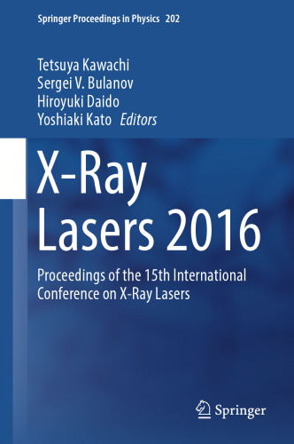  X-Ray Lasers 2016: Proceedings of the 15th International Conference on X-Ray Lasers