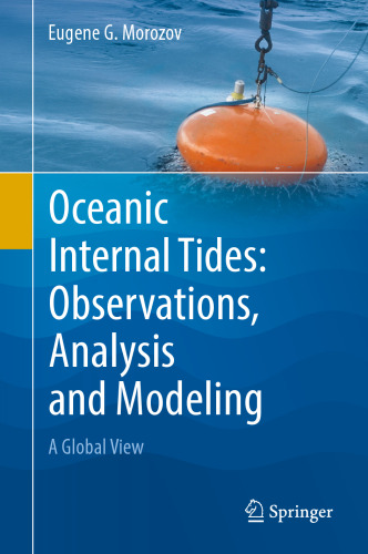  Oceanic Internal Tides: Observations, Analysis and Modeling: A Global View