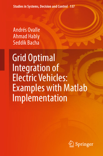  Grid Optimal Integration of Electric Vehicles: Examples with Matlab Implementation