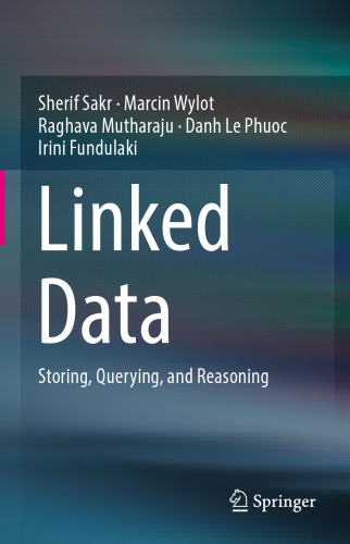  Linked Data: Storing, Querying, and Reasoning