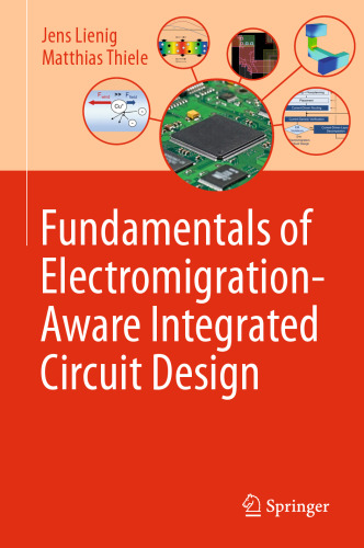  Fundamentals of Electromigration-Aware Integrated Circuit Design