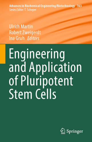  Engineering and Application of Pluripotent Stem Cells