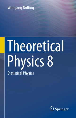  Theoretical Physics 8: Statistical Physics