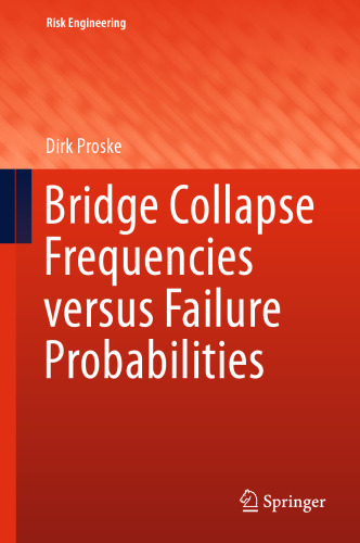 Bridge Collapse Frequencies versus Failure Probabilities