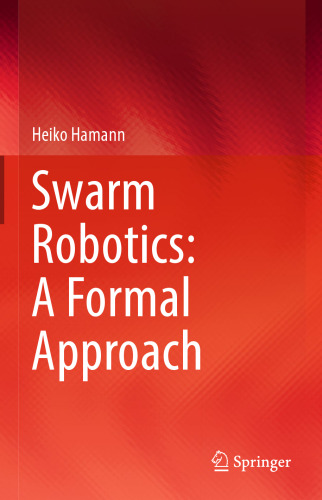  Swarm Robotics: A Formal Approach