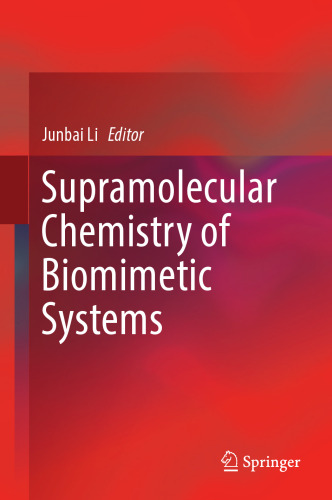  Supramolecular Chemistry of Biomimetic Systems