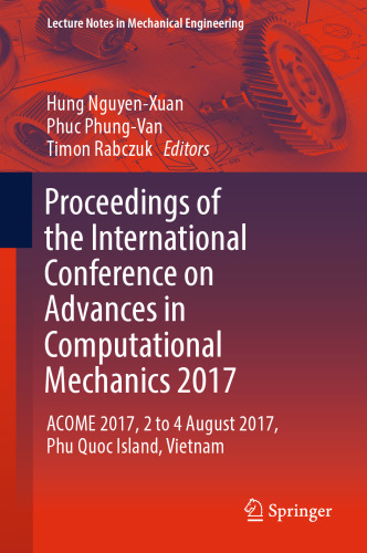  Proceedings of the International Conference on Advances in Computational Mechanics 2017: ACOME 2017, 2 to 4 August 2017, Phu Quoc Island, Vietnam