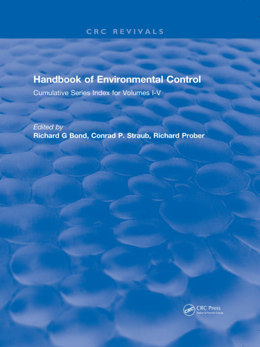 Handbook of environmental control: cumulative series index v. 1-5