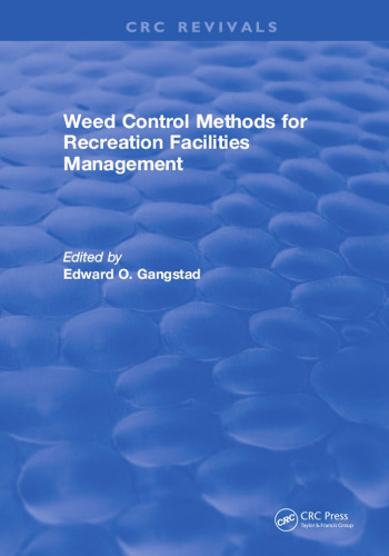 Weed control methods for recreation facilities management