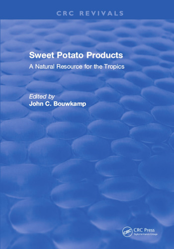 Sweet potato products : a natural resource for the tropics