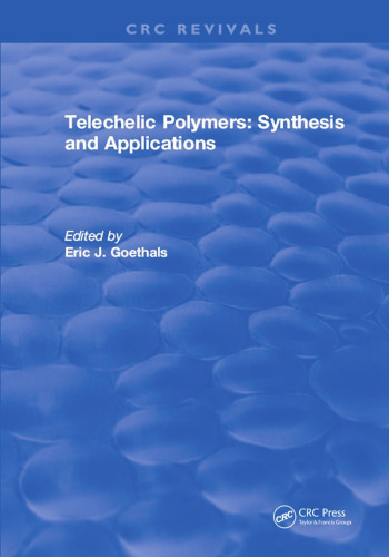 Telechelic polymers : synthesis and applications