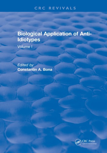 Biological applications of anti-idiotypes vol I