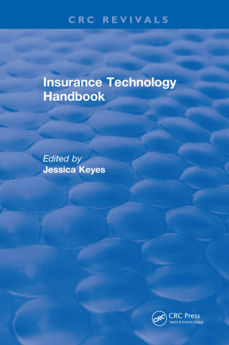 Insurance Technology Handbook: The New Partnership