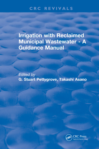 Irrigation with reclaimed municipal wastewater : a guidance manual