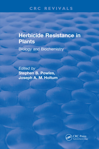 Herbicide resistance in plants : biology and biochemistry