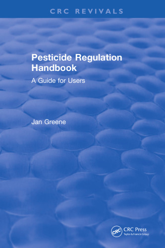 Pesticide regulation handbook : a guide for users