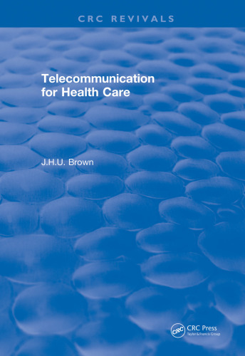 Telecommunication for Health Care (1982)