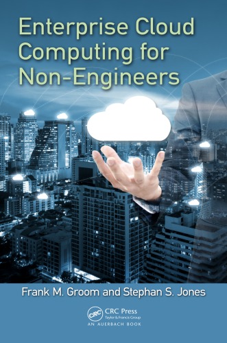 Enterprise cloud computing for non-engineers