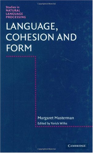 Language, Cohesion and Form (Studies in Natural Language Processing)