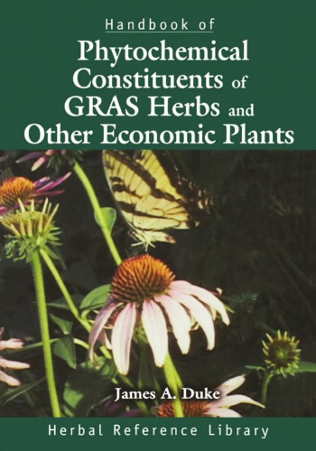 Handbook of Phytochemical Constituent Grass, Herbs and Other Economic Plants : Herbal Reference Library