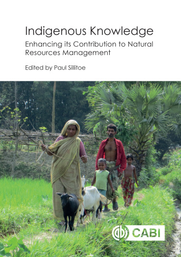 Indigenous knowledge : enhancing its contribution to natural resources management