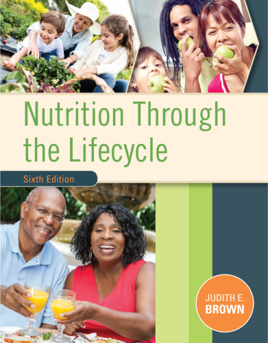 Nutrition Through the Life Cycle