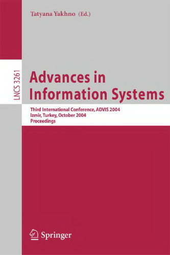 Advances in Information Systems: Third International Conference, ADVIS 2004, Izmir, Turkey, October 20-22, 2004. Proceedings