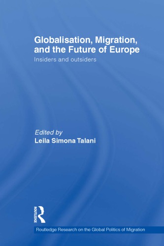 Globalisation, Migration, and the Future of Europe: Insiders and Outsiders