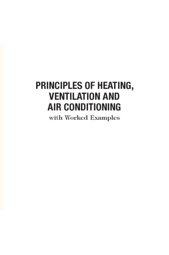 Principles of Heating, Ventilation and Air Conditioning with Worked Examples