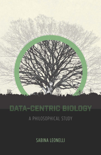 Data-Centric Biology: A Philosophical Study