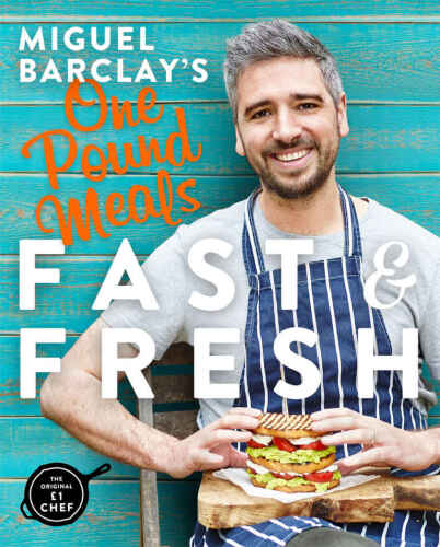 Miguel Barclay’s FAST & FRESH One Pound Meals