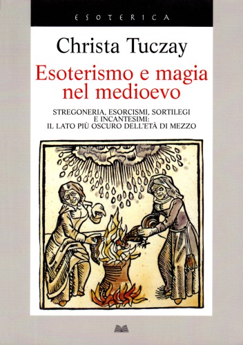 Esoterismo e magia nel Medioevo