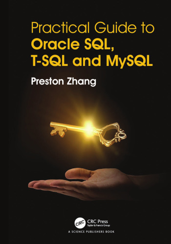 Practical Guide for Oracle SQL, T-SQL and MySQL