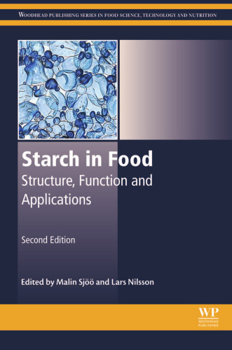 Starch in Food, Second Edition: Structure, Function and Applications