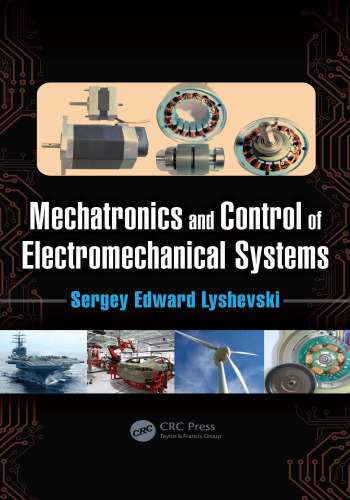 Mechatronics and Control of Electromechanical Systems