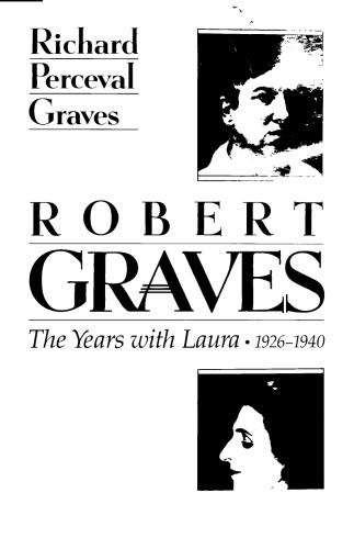 Robert Graves: the years with Laura, 1926–1940